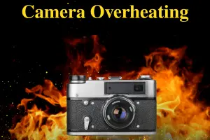 How to Stop Your Camera From Overheating During Long Shoots