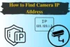 5 Easy Ways to Instantly Find Your Camera’s IP Address - Post Thumbnail