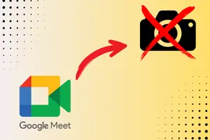 Easy Fixes for Google Meet Camera Not Working on Any Device