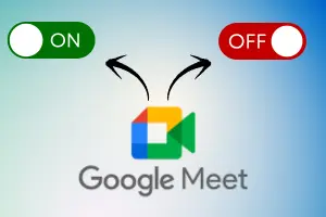 How to Turn On and Off Camera on Google Meet: A Complete Guide (2025)