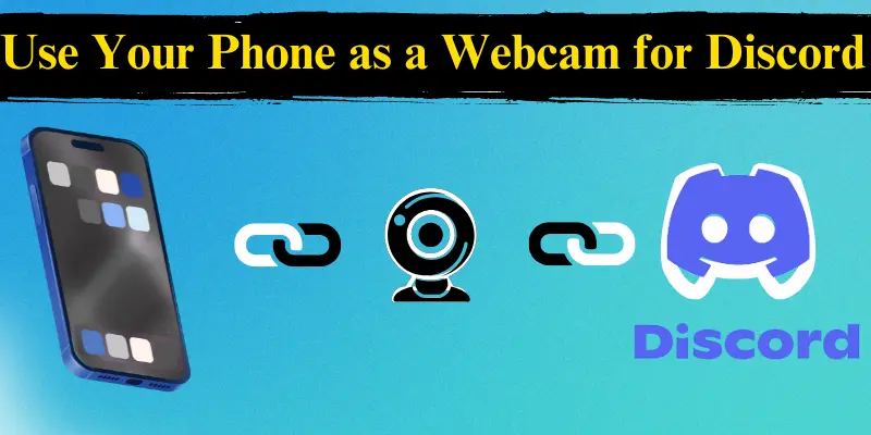 Phone,Discord And Webcam Icons Showing How To Use Phone As Webcam For Discord