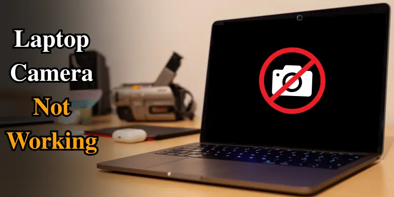 Laptop Camera Not Working With A 'No Camera' Symbol On Screen.