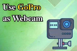 How to Use GoPro as a Webcam for Meetings, Live Streams & More!