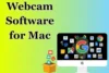 Top 10 Webcam Software for Mac – Best Picks for 2025 - Post Thumbnail