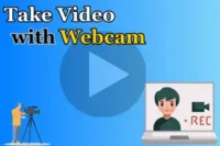 How to Record a Video with Webcam on Windows & Mac