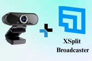How to Use a Webcam on XSplit Broadcaster: Complete Guide