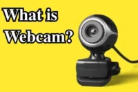What Is Webcam? Complete Beginner’s Guide to Learn & Use
